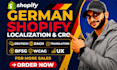 do germany shopify localization, translation, dropshipping cro optimization