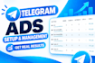 setup telegram ads, optimize telegram ads, fix telegram ad to get 100k vip users