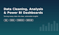 turning messy data into clear insights