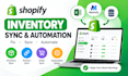 fix and automate shopify inventory, stock sync, products and orders