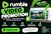 professionally promote your rumble video for maximum exposure