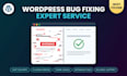 fix any wordpress errors, bugs and issues within 10 hours
