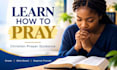 teach you how to pray with simple christian guidance