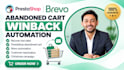 setup prestashop brevo abandoned cart winback email automation