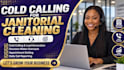 do cold calling and appointment setting for janitorial cleaning leads