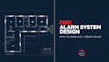 provide fire alarm system design and planning consultation