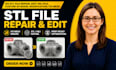 do stl file repair, edit obj file, custom 3d model file modification, fix mesh