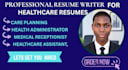 write a professional healthcare resume