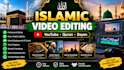 do islamic video editing professionally