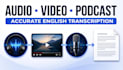 transcribe audio and video accurately