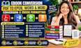 do ebook conversion, pdf to epub, word and mobi conversion, ebook formatting