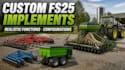 create custom fs25 implements with realistic functions and configurations