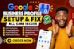 setup, fix google my business profile verification and optimize gmb profile