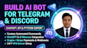 build custom ai telegram bot or discord bot using python and chatgpt API