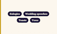 write a heartfelt eulogy, wedding speech, or best man speech