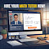 be your expert online math tutor for algebra and calculus