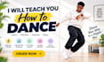 teach you how to dance