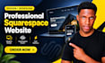 do squarespace website design, create squarepace store, or squarespace store