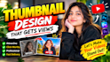 design eyecatching youtube thumbnails