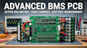 design advance bms pcb with active balancing and high current battery management
