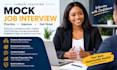 conduct a mock job interview with personalized feedback and coaching