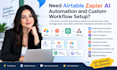 setup airtable custom ai zapier workflow campaign automation webhooks lead
