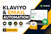 setup klaviyo email automation, flows and email marketing