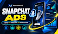 setup and manage snapchat ads campaign fix ads rejection