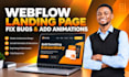 design webflow landing page, fix webflow bugs, animations and webflow cms