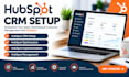 hubspot CRM setup, hubspot optimization, hubspot implementation, management
