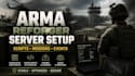 setup arma reforger server from scratch, scripts, missions, events for arma 3