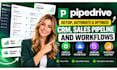 setup, automate and optimize pipedrive CRM, sales pipeline and workflows