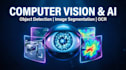 develop computer vision ai for object detection, tracking and segmentation