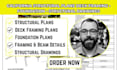 draw california structural plans, deck framing plans, and foundation plans