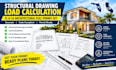 prepare structural drawing load calculation, fl ca architectural full permit set
