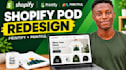 shopify pod store redesign with printify printful