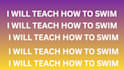 teach how to swim