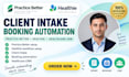 setup practice better healthie client intake booking automation