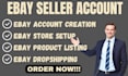 create and setup unsuspended ebay seller account and optimize your store listing