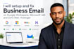 setup, fix business email on google workspace microsoft 365 zoho mail hostinger
