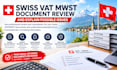 review your swiss vat mwst documents and explain possible issues