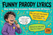 write custom funny parody song lyrics delivered in 24 hours