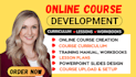 create online course content outline and elearning curriculum, training manual