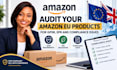 audit your amazon eu products for gpsr epr and compliance issues