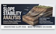 perform slope stability analysis and geotechnical slope assessment