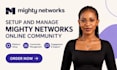 setup and manage mighty networks and mighty network online community promotion