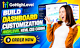 build gohighlevel dashboard customization highlevel html css coding ghl website