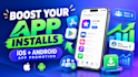 increase IOS app install with app user acquisition, android mobile app promotion