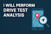 do rf planning, optimization, KPI and drive test analysis