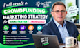 create a crowdfunding marketing strategy for kickstarter indiegogo